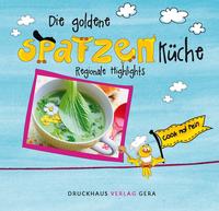 Die goldene Spatzenküche