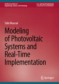 Modeling of Photovoltaic Systems and Real-Time Implementation