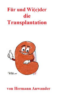 Vorderes Coverbild Für und Wi(e)der die Transplantation