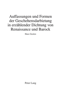 Auffassungen und Formen der Geschehensdarbietung in erzählender Dichtung von Renaissance und Barock
