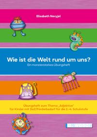 Wie ist die Welt rund um uns?
