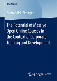 Vorderes Coverbild The Potential of Massive Open Online Courses in the Context of Corporate Training and Development