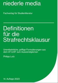 Definitionen für die Strafrechtsklausur - 2023