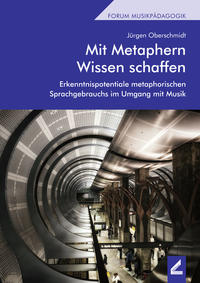 Mit Metaphern Wissen schaffen