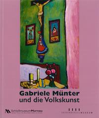 Gabriele Münter und die Volkskunst.