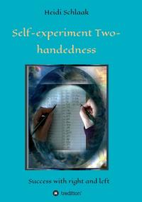 Self-Experiment Two-handedness