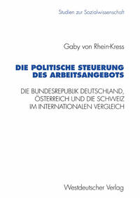 Die politische Steuerung des Arbeitsangebots