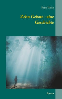Vorderes Coverbild Zehn Gebote - eine Geschichte