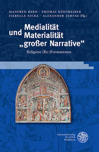 Medialität und Materialität „großer Narrative“