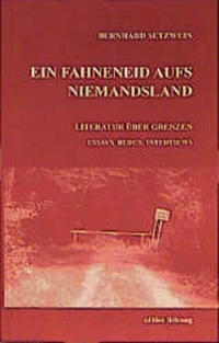 Ein Fahneneid aufs Niemandsland