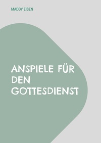 Vorderes Coverbild Anspiele für den Gottesdienst