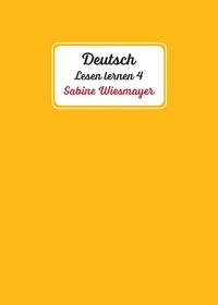 Deutsch, Lesen lernen 4