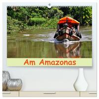 Vorderes Coverbild Am Amazonas (hochwertiger Premium Wandkalender 2026 DIN A2 quer), Kunstdruck in Hochglanz