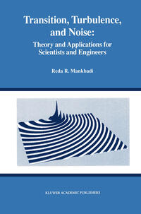 Transition, Turbulence, and Noise