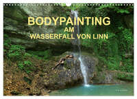 BODYPAINTING AM WASSERFALL VON LINN (Wandkalender 2026 DIN A3 quer), CALVENDO Monatskalender