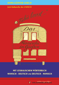 TSCHÜ LOWI - Das Manische in Giessen mit Lexikon und Wörterbuch Manisch - Deutsch und Deutsch - Manisch