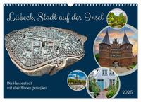 Lübeck, Stadt auf der Insel (Wandkalender 2025 DIN A3 quer), CALVENDO Monatskalender