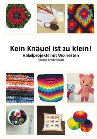 Kein Knäuel ist zu klein!