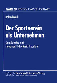 Vorderes Coverbild Der Sportverein als Unternehmen
