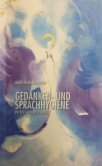 Gedanken- und Sprachhygiene