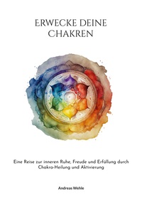 Erwecke deine Chakren