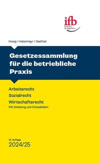 Gesetzessammlung für die betriebl. Praxis