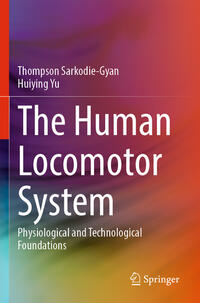 The Human Locomotor System