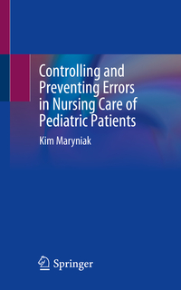Controlling and Preventing Errors in Nursing Care of Pediatric Patients