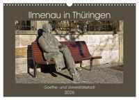 Ilmenau in Thüringen. Goethe- und Universitätsstadt (Wandkalender 2026 DIN A3 quer), CALVENDO Monatskalender