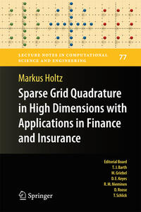 Sparse Grid Quadrature in High Dimensions with Applications in Finance and Insurance