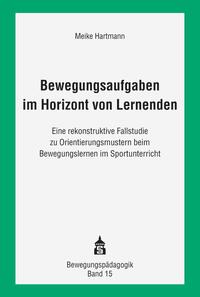 Bewegungsaufgaben im Horizont von Lernenden