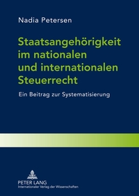 Vorderes Coverbild Staatsangehörigkeit im nationalen und internationalen Steuerrecht