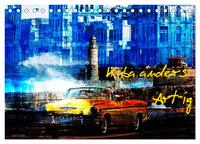 Vorderes Coverbild Kuba anders-Art-ig (Tischkalender 2025 DIN A5 quer), CALVENDO Monatskalender
