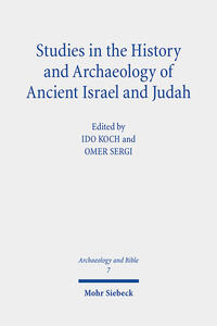 Studies in the History and Archaeology of Ancient Israel and Judah