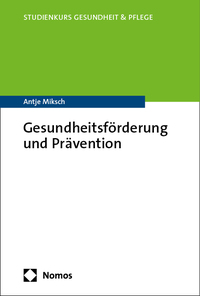 Gesundheitsförderung und Prävention