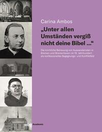 "Unter allen Umständen vergiß nicht deine Bibel…"