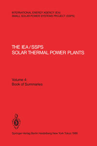 Vorderes Coverbild The IEA/SSPS Solar Thermal Power Plants — Facts and Figures— Final Report of the International Test and Evaluation Team (ITET)