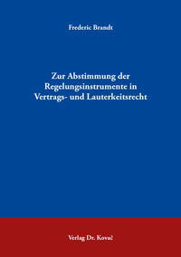 Zur Abstimmung der Regelungsinstrumente in Vertrags- und Lauterkeitsrecht
