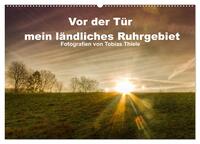 Vor der Tür mein ländliches Ruhrgebiet (Wandkalender 2026 DIN A2 quer), CALVENDO Monatskalender