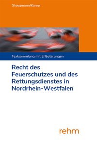 Recht des Feuerschutzes und des Rettungsdienstes in Nordrhein-Westfalen