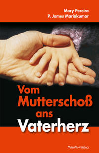 Vorderes Coverbild Vom Mutterschoß ans Vaterherz