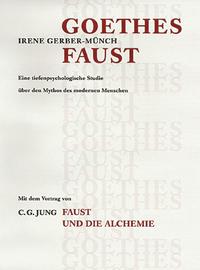 Jungiana / Reihe B. Beiträge zur Psychologie von C. G. Jung / Goethes Faust