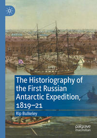 The Historiography of the First Russian Antarctic Expedition, 1819–21