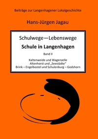 Schulwege – Lebenswege - Schule in Langenhagen II