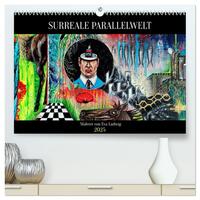 Vorderes Coverbild Surreale Parallelwelt (hochwertiger Premium Wandkalender 2025 DIN A2 quer), Kunstdruck in Hochglanz