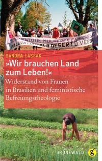 Wir brauchen Land zum Leben!