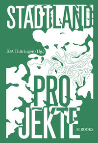 StadtLand Projekte