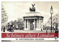 Schönes altes London in historischen Bildern (Wandkalender 2026 DIN A3 quer), CALVENDO Monatskalender