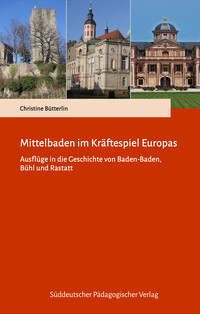 Mittelbaden im Kräftespiel Europas