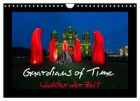 Guardians of Time - Wächter der Zeit (Wandkalender 2025 DIN A4 quer), CALVENDO Monatskalender
